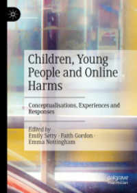 子ども、若者とオンライン加害<br>Children, Young People and Online Harms : Conceptualisations, Experiences and Responses