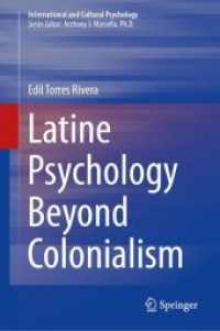 Latine Psychology Beyond Colonialism (International and Cultural Psychology) （2023）