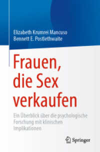 Frauen, die Sex verkaufen : Ein Überblick über die psychologische Forschung mit klinischen Implikationen