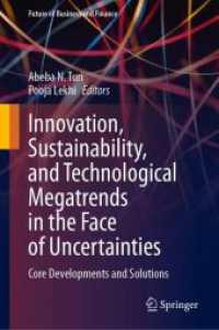Innovation, Sustainability, and Technological Megatrends in the Face of Uncertainties : Core Developments and Solutions (Future of Business and Finance)