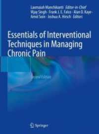 Essentials of Interventional Techniques in Managing Chronic Pain （2. Aufl. 2024. xxix, 1028 S. XXIX, 1028 p. 279 mm）