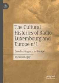 The Cultural Histories of Radio Luxembourg and Europe no1 : Broadcasting Across Europe