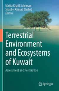 Terrestrial Environment and Ecosystems of Kuwait : Assessment and Restoration