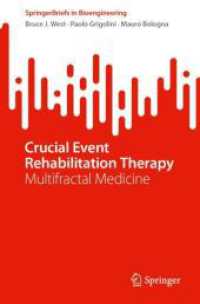Crucial Event Rehabilitation Therapy : Multifractal Medicine (Springerbriefs in Bioengineering)