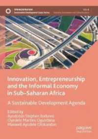 Innovation, Entrepreneurship and the Informal Economy in Sub-Saharan Africa : A Sustainable Development Agenda (Sustainable Development Goals Series)