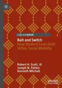 Bait and Switch : How Student Loan Debt Stifles Social Mobility