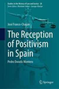 The Reception of Positivism in Spain : Pedro Dorado Montero (Studies in the History of Law and Justice)