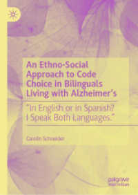 An Ethno-Social Approach to Code Choice in Bilinguals Living with Alzheimer's : 'In English or in Spanish? I Speak Both Languages.'