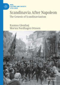 Scandinavia after Napoleon : The Genesis of Scandinavianism (War, Culture and Society, 1750-1850)