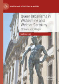 Queer Urbanisms in Wilhelmine and Weimar Germany : Of Towns and Villages (Genders and Sexualities in History)
