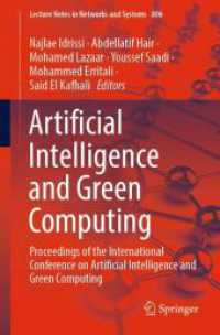Artificial Intelligence and Green Computing : Proceedings of the International Conference on Artificial Intelligence and Green Computing (Lecture Notes in Networks and Systems)