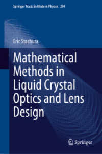 液晶光学とレンズ設計の数学的手法<br>Mathematical Methods in Liquid Crystal Optics and Lens Design (Springer Tracts in Modern Physics) （2024）