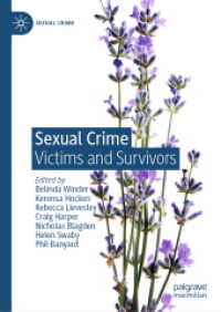 性犯罪の被害者とサバイバー<br>Sexual Crime : Victims and Survivors (Sexual Crime)