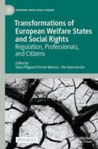 Transformations of European Welfare States and Social Rights : Regulation, Professionals, and Citizens (Palgrave Socio-legal Studies)