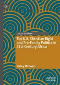 The U.S. Christian Right and Pro-Family Politics in 21st Century Africa