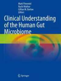 Clinical Understanding of the Human Gut Microbiome （2025. xiii, 147 S. XIII, 147 p. 279 mm）