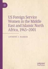 US Foreign Service Women in the Middle East and Islamic North Africa, 1945-2001