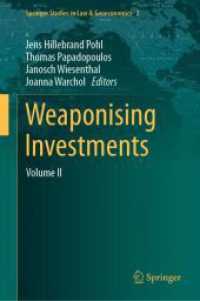 Weaponising Investments : Volume II (Springer Studies in Law & Geoeconomics)