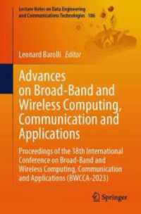 Advances on Broad-Band and Wireless Computing, Communication and Applications : Proceedings of the 18th International Conference on Broad-Band and Wireless Computing, Communication and Applications (BWCCA-2023) (Lecture Notes on Data Engineering and