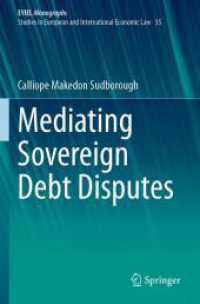 Mediating Sovereign Debt Disputes (European Yearbook of International Economic Law)