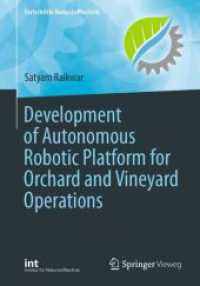 Development of Autonomous Robotic Platform for Orchard and Vineyard Operations (Fortschritte Naturstofftechnik)
