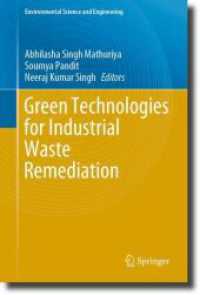 Green Technologies for Industrial Waste Remediation (Environmental Science and Engineering)