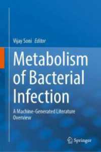 Metabolism of Bacterial Infection : A Machine-Generated Literature Overview （2024. 2024. 200 S. Approx. 200 p. 1 illus. 235 mm）