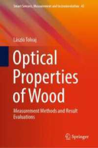 Optical Properties of Wood : Measurement Methods and Result Evaluations (Smart Sensors, Measurement and Instrumentation)