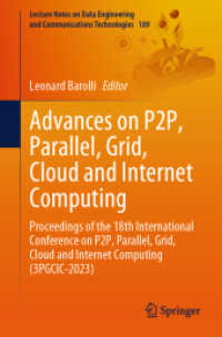Advances on P2P, Parallel, Grid, Cloud and Internet Computing : Proceedings of the 18th International Conference on P2P, Parallel, Grid, Cloud and Internet Computing (3PGCIC-2023) (Lecture Notes on Data Engineering and Communications Technologies)