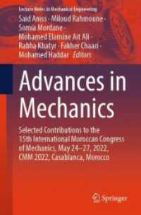 Advances in Mechanics : Selected Contributions to the 15th International Moroccan Congress of Mechanics, May 24-27, 2022, CMM 2022, Casablanca, Morocco (Lecture Notes in Mechanical Engineering)