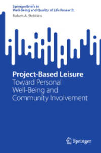 Project-Based Leisure : Toward Personal Well-Being and Community Involvement (Springerbriefs in Well-being and Quality of Life Research)