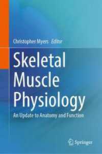 Skeletal Muscle Physiology : An Update to Anatomy and Function （2024）