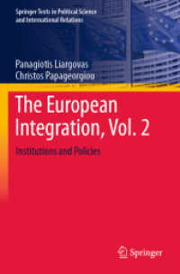 The European Integration, Vol. 2 : Institutions and Policies (Springer Texts in Political Science and International Relations)