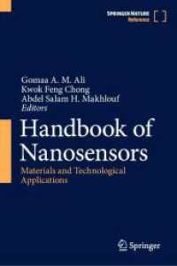 ナノセンサー・ハンドブック<br>Handbook of Nanosensors : Materials and Technological Applications （2024. xxx, 1768 S. XXX, 1768 p. 645 illus., 605 illus. in color. 235 m）