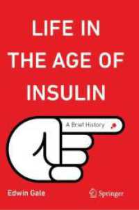 Life in the Age of Insulin : A Brief History (Copernicus Books)