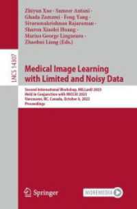 Medical Image Learning with Limited and Noisy Data : Second International Workshop, MILLanD 2023, Held in Conjunction with MICCAI 2023, Vancouver, BC, Canada, October 8, 2023, Proceedings (Lecture Notes in Computer Science)