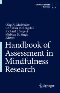 Handbook of Assessment in Mindfulness Research （1st ed. 2025. 2025. xxx, 1970 S. XXX, 1970 p. 100 illus., 50 illus. in）