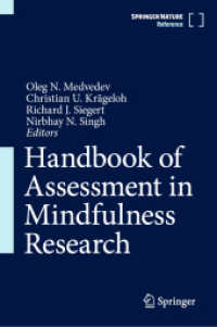 マインドフルネス研究におけるアセスメント・ハンドブック<br>Handbook of Assessment in Mindfulness Research, 3 Teile （2025. xxxi, 2047 S. XXXI, 2047 p. 83 illus., 21 illus. in color. In 3）