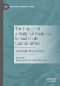The Impact of a Regional Business School on its Communities : A Holistic Perspective (Humanism in Business Series)