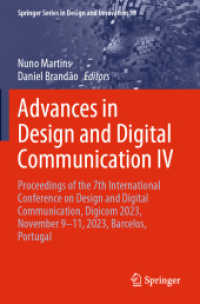 Advances in Design and Digital Communication IV : Proceedings of the 7th International Conference on Design and Digital Communication, Digicom 2023, November 9-11, 2023, Barcelos, Portugal (Springer Series in Design and Innovation)