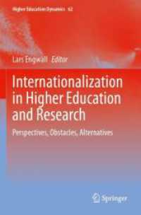 高等教育・研究における国際化<br>Internationalization in Higher Education and Research : Perspectives, Obstacles, Alternatives (Higher Education Dynamics)