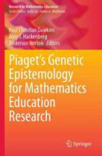 数学教育調査のためのピアジェの発生的認識論<br>Piaget's Genetic Epistemology for Mathematics Education Research (Research in Mathematics Education)