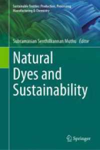 Natural Dyes and Sustainability (Sustainable Textiles: Production, Processing, Manufacturing & Chemistry)