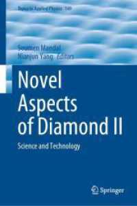 Novel Aspects of Diamond II : Science and Technology (Topics in Applied Physics) （2024）
