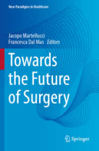 Towards the Future of Surgery (New Paradigms in Healthcare)