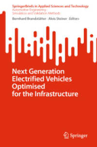 Next Generation Electrified Vehicles Optimised for the Infrastructure (Automotive Engineering : Simulation and Validation Methods)