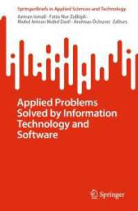 Applied Problems Solved by Information Technology and Software (Springerbriefs in Applied Sciences and Technology)