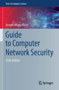 コンピュータ・ネットワーク・セキュリティ・ガイド（テキスト・第６版）<br>Guide to Computer Network Security (Texts in Computer Science) （6TH）