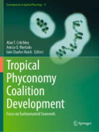 Tropical Phyconomy Coalition Development : Focus on Eucheumatoid Seaweeds (Developments in Applied Phycology)