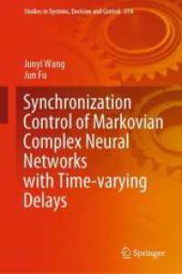 Synchronization Control of Markovian Complex Neural Networks with Time-varying Delays (Studies in Systems, Decision and Control)